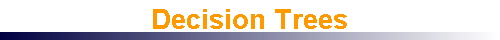  Decision Trees 